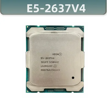 E5-2637V4 Xeon CPU Procesorius 3.50 ghz, 6-Core 15mb TGD 135W FCLGA2011-3 X99 Plokštė E5-2637V4
